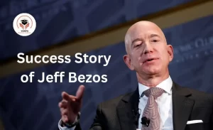 Success Story of Jeff Bezos